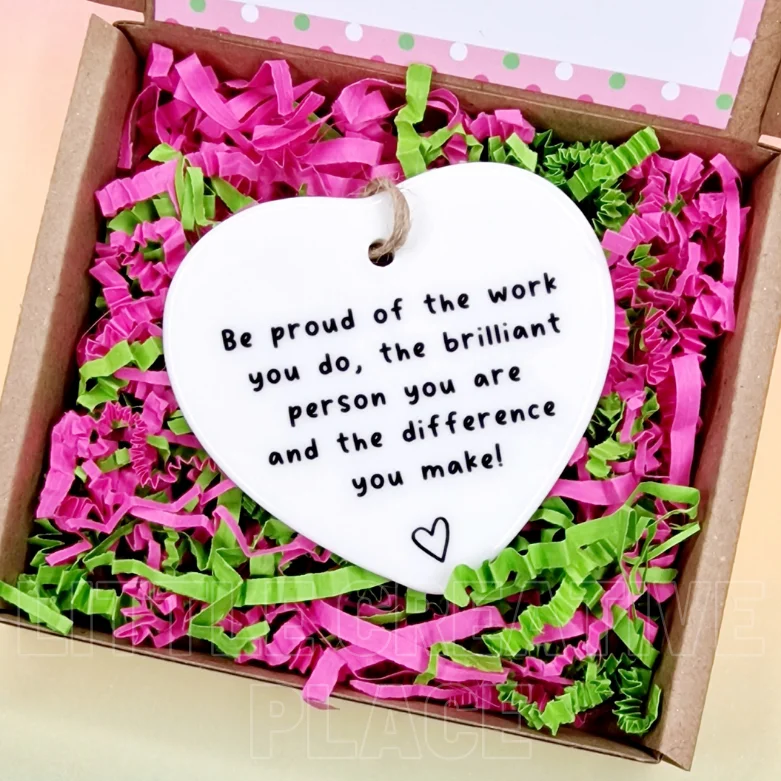 ‘Be Proud of the Work You Do’ Ceramic Heart – Encouragement Gift - Image 7