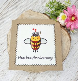 Happy Anniversary Card | Hap-bee Anniversary | Bee Card | Hand Made bee