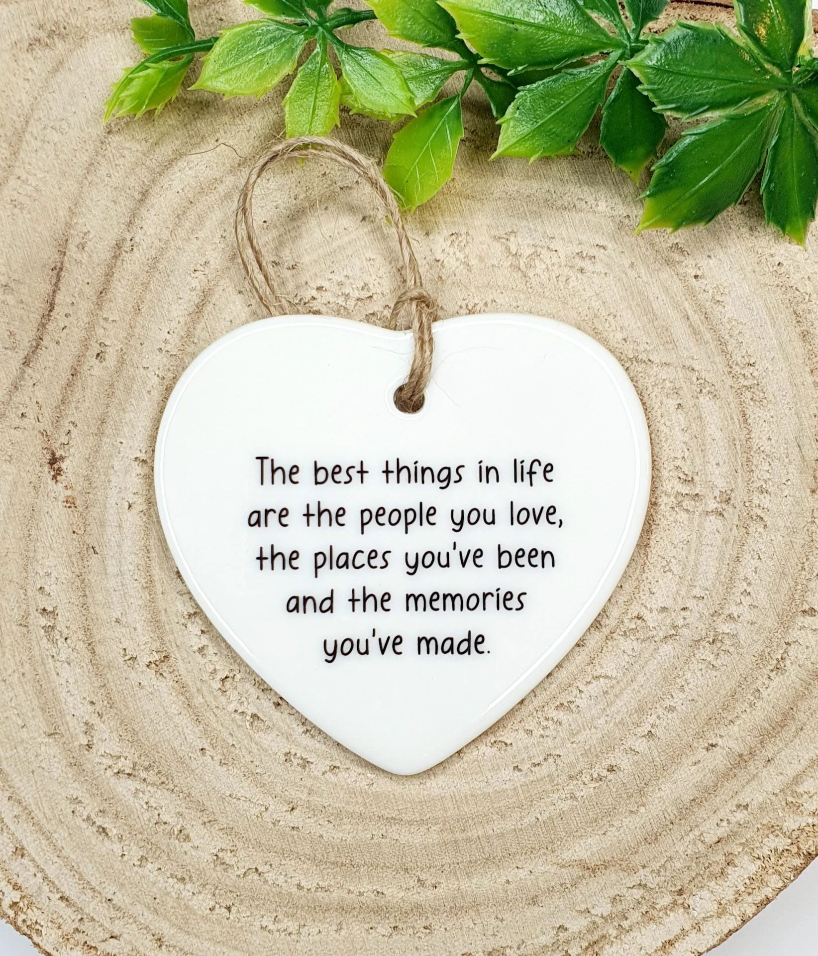 The Best Things In Life, Are The People You Love