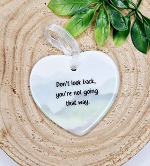 Don't Look Back Heart-Shaped Ceramic Gift For Daily Positivity