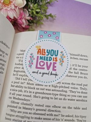 All You Need Is Love And A Good Book, Magnetic Bookmark