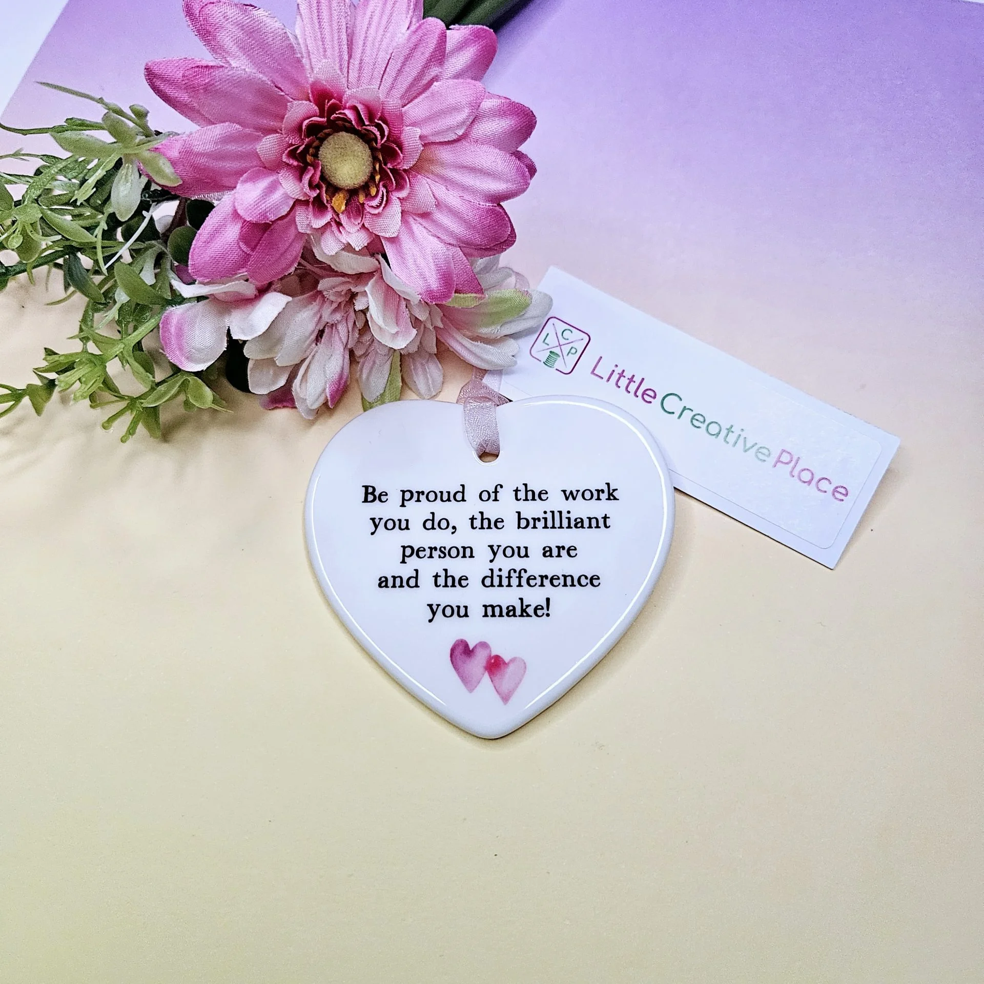Personalised Heart Keepsake – Be Proud of the Work You Do - Image 3