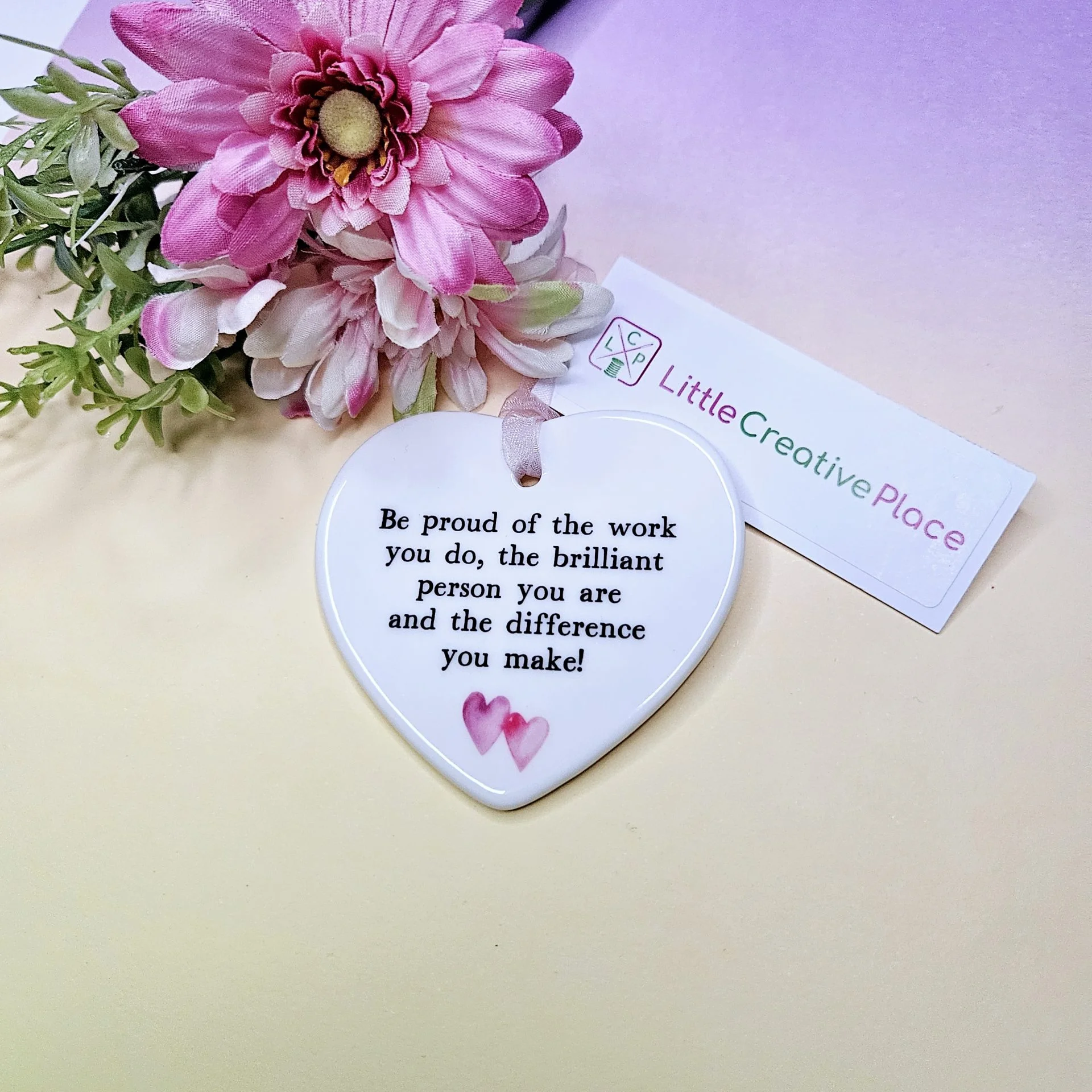 Personalised Heart Keepsake – Be Proud of the Work You Do - Image 4