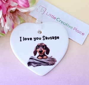 I Love You Sausage, Dachshund Gift