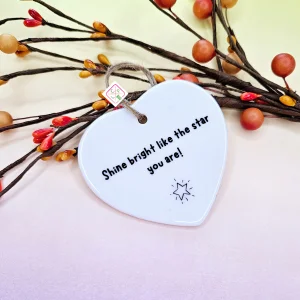Shine Bright, Like The Star You Are, Ceramic Gift