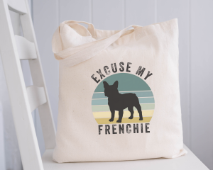 French Bulldog, Excuse My Frenchie Tote Bag