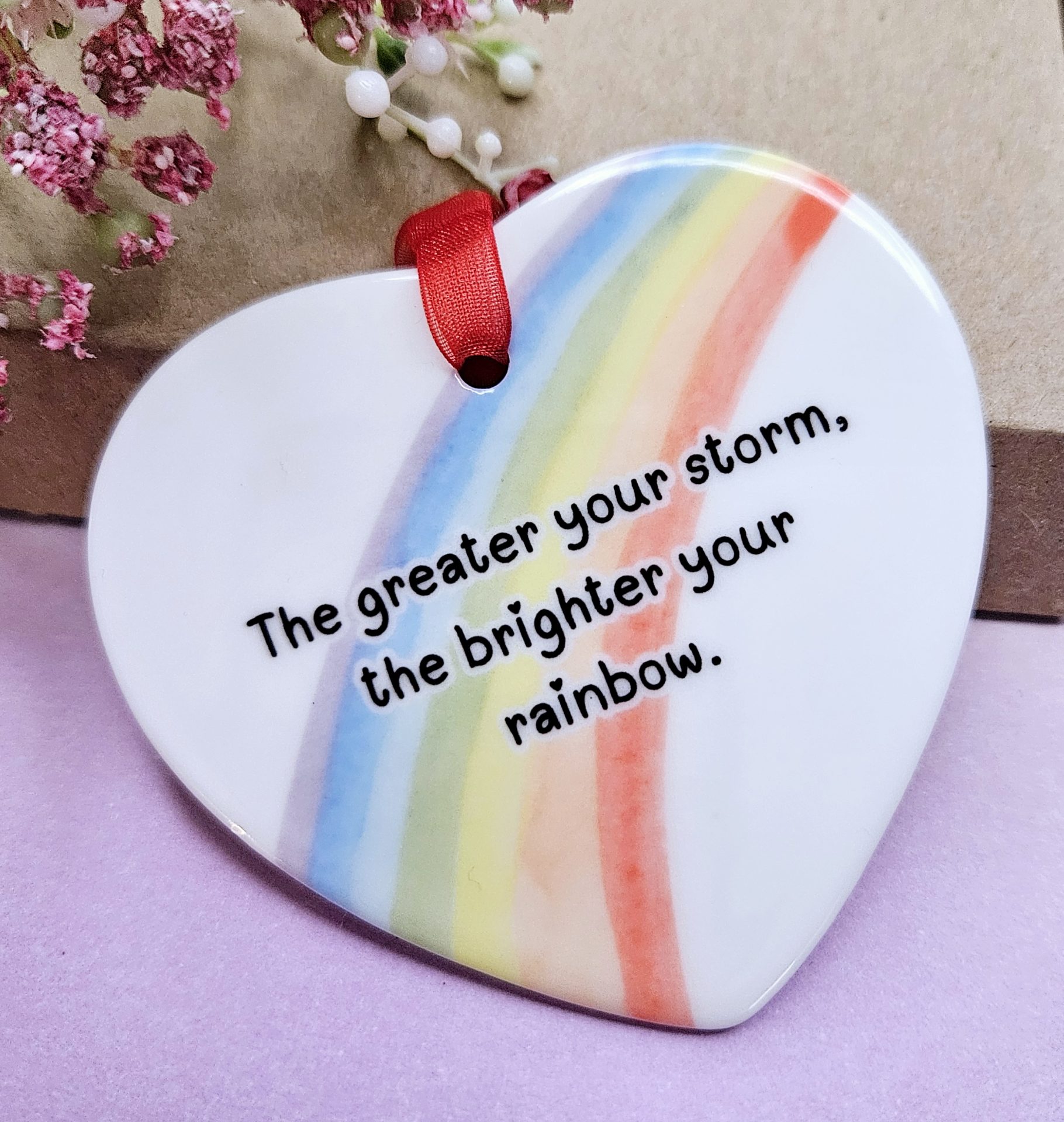 The Greater Your Storm, The Brighter Your Rainbow Ceramic Ornament - Image 2