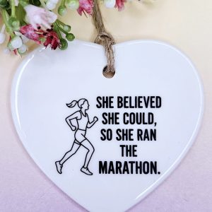She Believed She Could, So She Ran The Marathon Keepsake