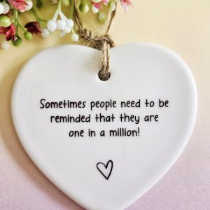 You Are One In A Million, Gift For Friend, Ceramic Heart Ornament