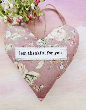 Fabric Heart Decoration – “I Am Thankful for You” Handmade Gift