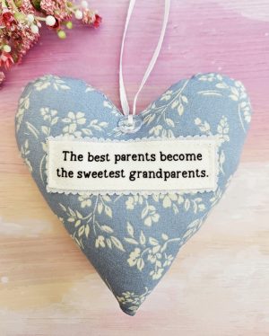 The Best Parents Become the Sweetest Grandparents Fabric Heart