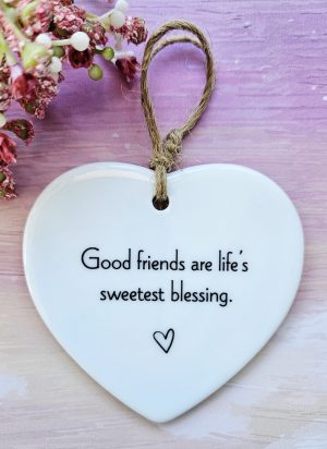 Good Friends Are Life’s Sweetest Blessing Ceramic Heart Gift