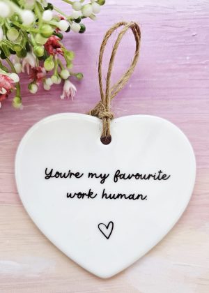 You’re My Favourite Work Human – Handmade Ceramic Ornament
